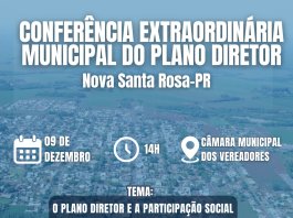 Conferência Extraordinária Municipal do Plano Diretor de Nova Santa Rosa acontecerá na próxima terça-feira (09)