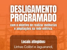 Aviso de desligamento programado de energia elétrica para as linhas Colibri e Jaguarandi
