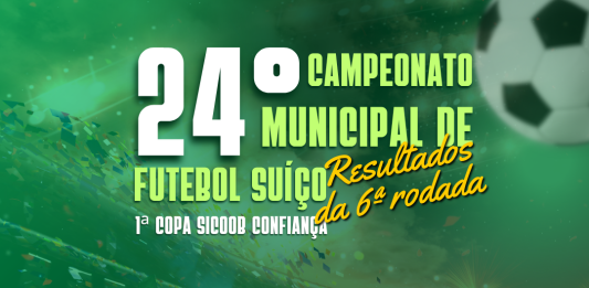 6ª rodada movimenta o Campeonato Municipal de Futebol Suíço; próxima rodada será na quarta-feira