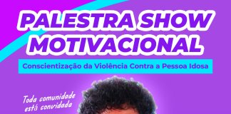 Palestra Show Motivacional abordará conscientização da violência contra a pessoa idosa em Nova Santa Rosa