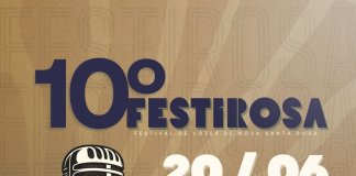 Inscrições para o 10º Festirosa encerram nesta quarta-feira (10)