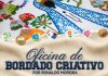 Departamento de Cultura abre inscrições para Oficina de Bordado Criativo em Nova Santa Rosa